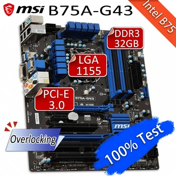 LGA 1155 MSI B75A-G43 Alaplapok 32 gb-os DDR3 PCI-E 3.0 Overlocking i5 i7 i3 Intel B75 Placa-mama 1155 Intel B75 1155 DVI-VGA